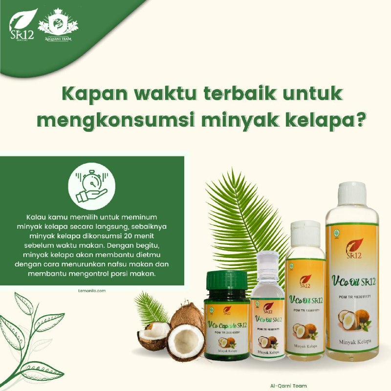 Waktu terbaik minum VCO SR12 untuk DIET adalah 20 menit SEBELUM MAKAN 🌸🌿