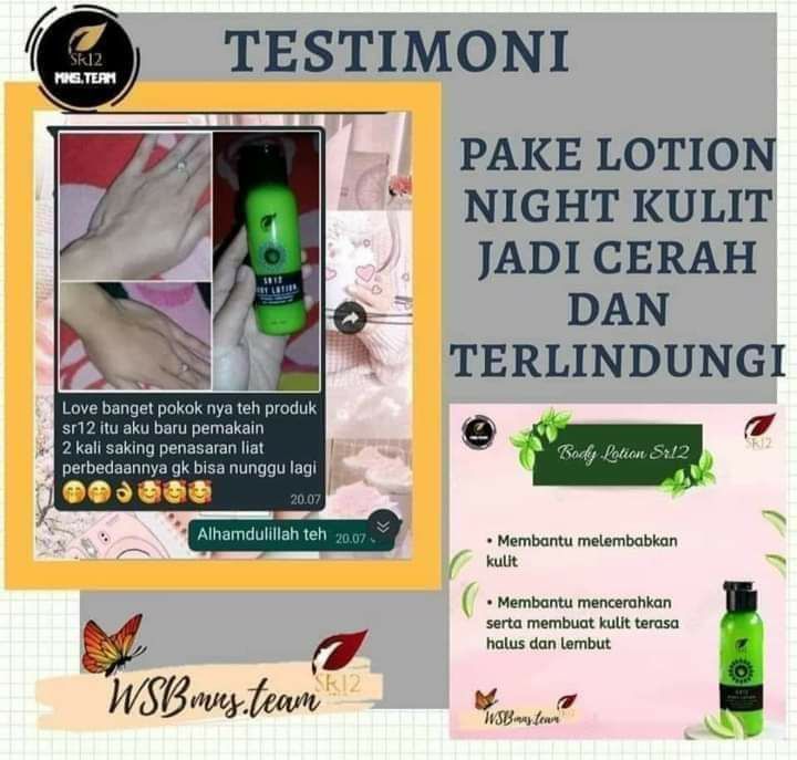 Recomended buanget ya kan👍Cerah maksimal  sesuai warna asli kulit kita bukan putih yang maksa..😅Karena CANTIK itu Tidak harus PUTIH ya guysss..🤗yang penting sehat cerah alamiSR12 itu tidak merubah warna asli kulit kita, tapi membuat kulit cerah maksimal, cerah alami dan sehat terawatYuks beralih ke perawatan HERBAL yaitu SR12 Herbal Skincare Kulit jadi cerah sehat alami tanpa rasa khawatir👉Kalau mau cepat proses cerahnya dan kulit lebih ternutrisi gunakan handbody malam(whitening body lotion)👉kalau mau cerah sekaligus terlindungi agar tidak terbakar matahari dan agar Handbodyan mu nggak sia-sia gunakan Handbody siang(Lightening body lotion)Gampang kan? Bangeet👍😎Aroma khas wangi nya lembut tidak menyengat nggak ngebosenin beda dari HandBody lain, tidak lengket2, tekstur nya lembut mudah meresap Ready stock🤩🌿🌸Lightening Body Lotion/Hand Body Siang🌿🌸 Whitening Body lotion/Hand Body MalamWA/Telegram 👉0821-5799-8873AGEN RESMI SR12 HERBAL SKINCARE BALIKPAPAN KAL-TIMshopee.co.id/agenresmisr12